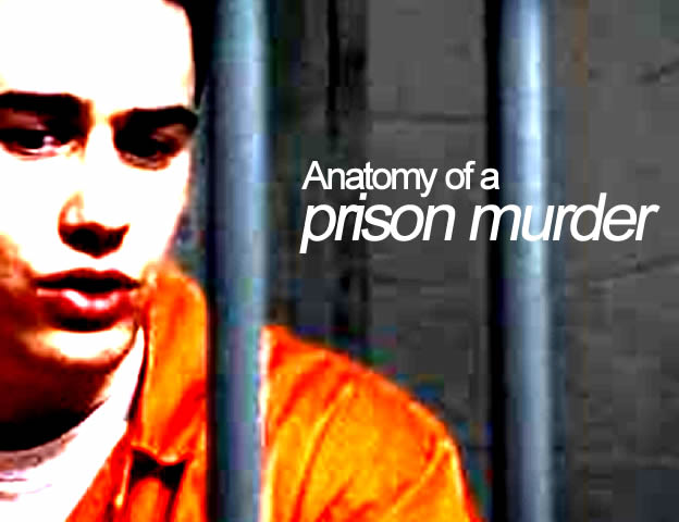 Anatomy of a Prison Murder (2002)