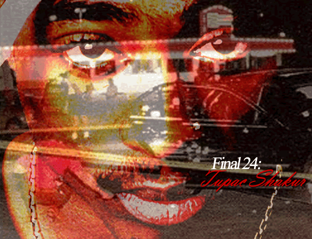 Final 24: Tupac Shakur (2012) final-24-2pac-shakur