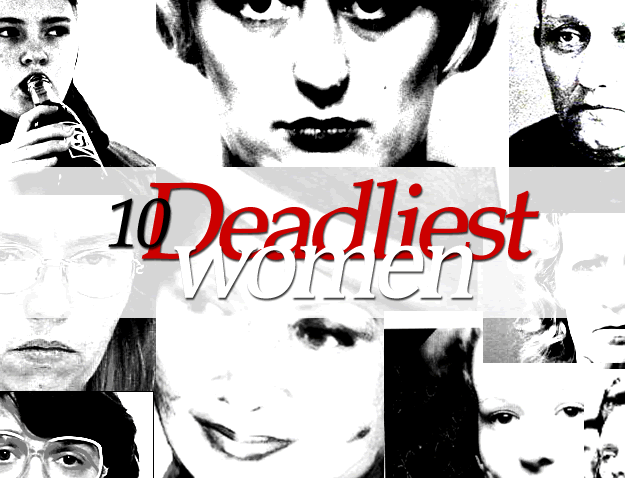 Top 10 Deadliest Women (2011)