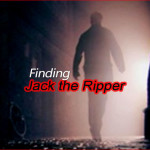 Finding Jack the Ripper (2011)