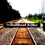 The Railroad Killer (2010)