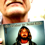 My Brother the Serial Killer (2012)