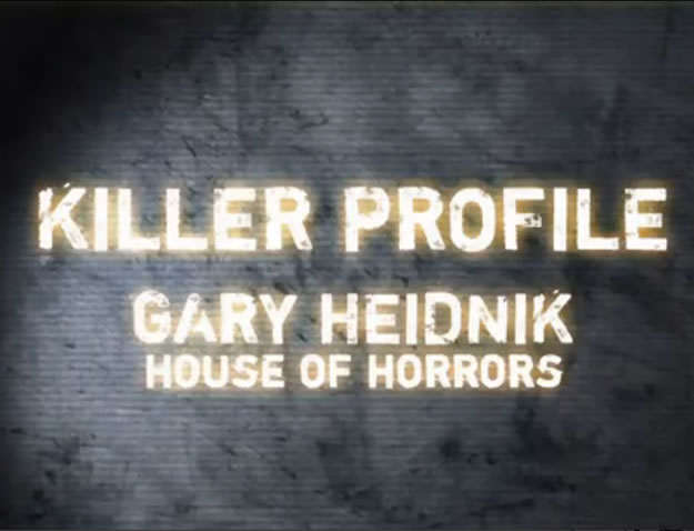 Killer Profile: Gary Heidnik (2013)
