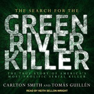 Serial Killer Books: The Search for the Green River Killer