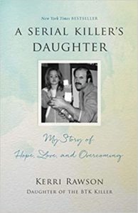 Serial Killer Books: A Serial Killer's Daughter: My Story of Hope, Love, and Overcoming